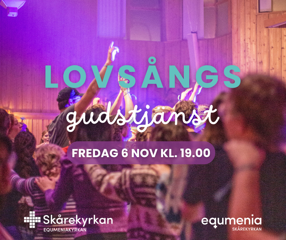 Text Lovångsgudstjänst 6/11 kl 19. Bild på personer med lyfta händer.